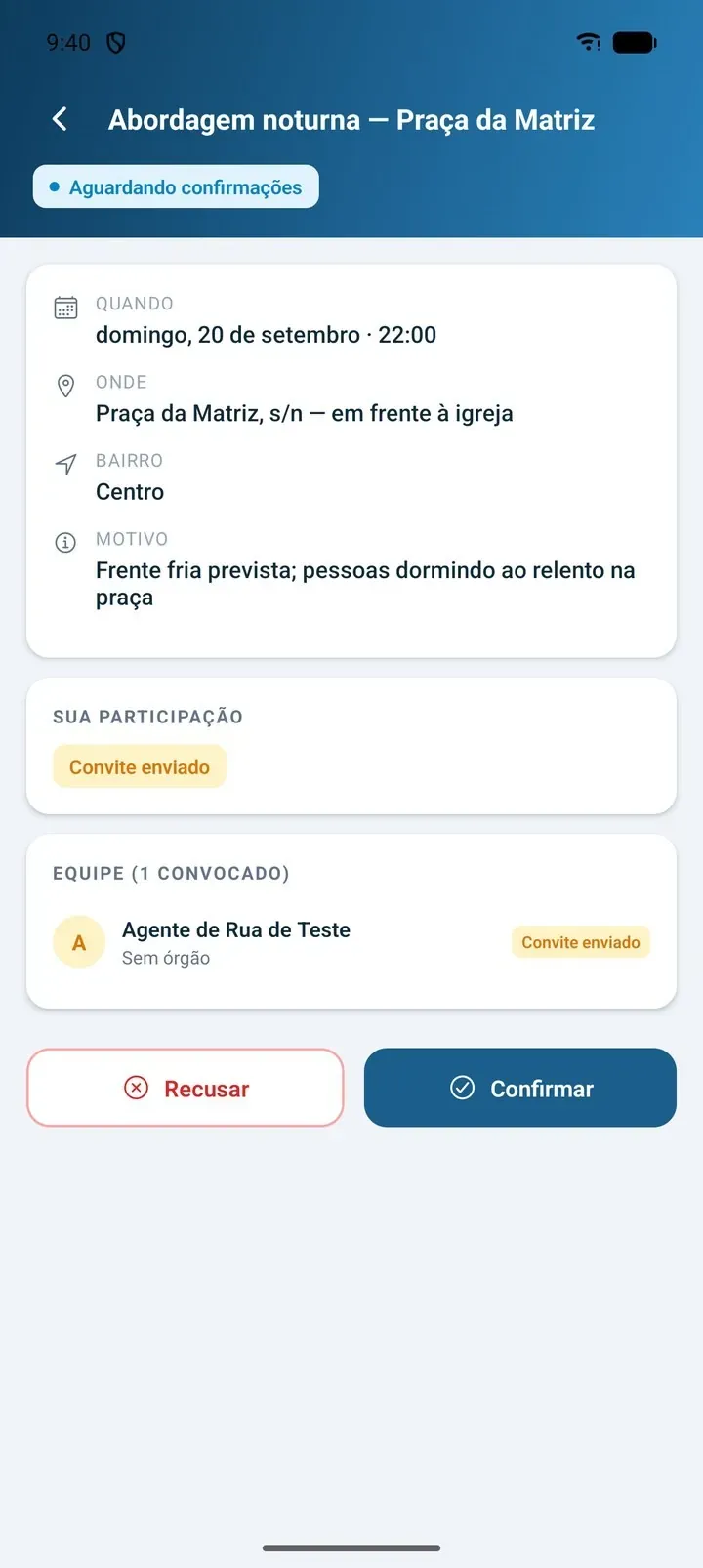 Aplicativo de Campo: convite para a abordagem noturna, com botões de confirmar e recusar